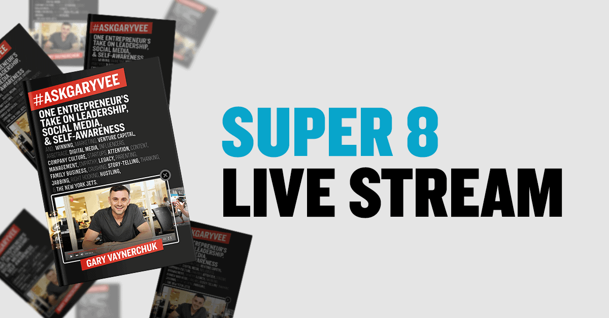 Gary Vaynerchuk answers questions live for 8 hours!